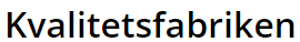 Texten Kvalitetsfabriken